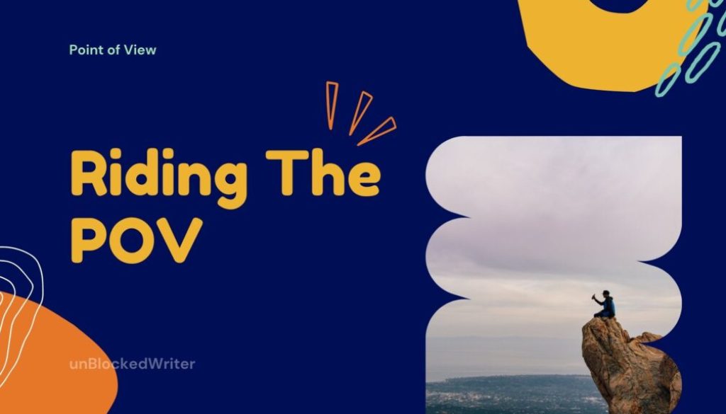 Point of View-Riding the POV